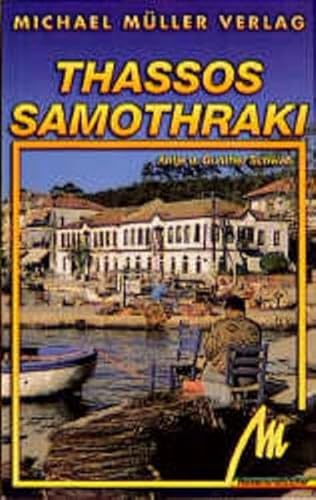 Thassos, Samothraki - Schwab, Antje, Schwab, Gunther