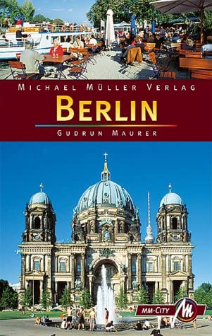9783932410604: Berlin. Mit vielen praktischen Tipps (Livre en allemand)