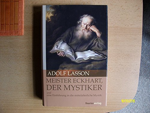 Meister Eckhart, Der Mystiker. Zur Geschichte der Religiösen Spekulation in Deutschland.