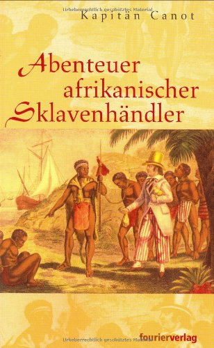 Stock image for Abenteuer afrikanischer Sklavenhndler for sale by medimops