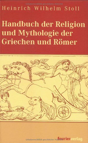 Beispielbild fr Handbuch der Religion und Mythologie der Griechen und Rmer zum Verkauf von medimops