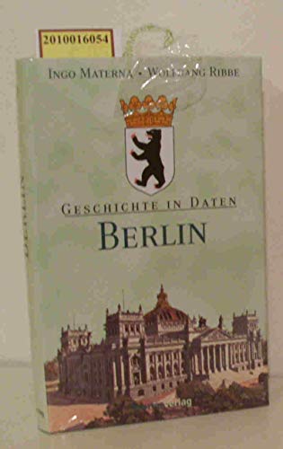Geschichte in Daten - Berlin. (9783932412394) by Wolfgang Ribbe