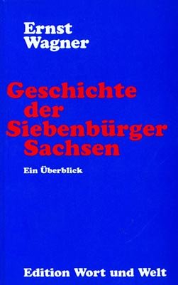 Beispielbild fr Geschichte der Siebenbrger Sachsen: Ein berblick zum Verkauf von biblion2