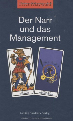 Beispielbild fr Der Narr und das Management zum Verkauf von medimops