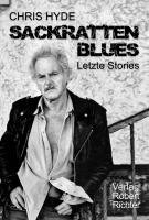 Sackratten Blues: Letzte Stories - Hyde, Chris