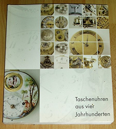 Taschenuhren aus vier Jahrhunderten aus den Sammlungen des Mainfränkischen Museums Würzburg (=Kataloge des Mainfränkischen Museums, Bd. 16) - Wall, Frauke van der / Fowler, Ian D.