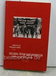 Stock image for Helden, Tter und Verrter: Studien zum DDR-Antifaschismus for sale by medimops