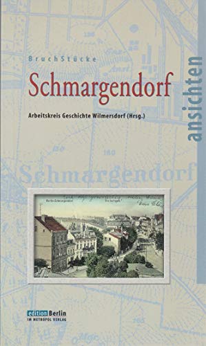Beispielbild fr Bruchstcke Schmargendorf zum Verkauf von medimops
