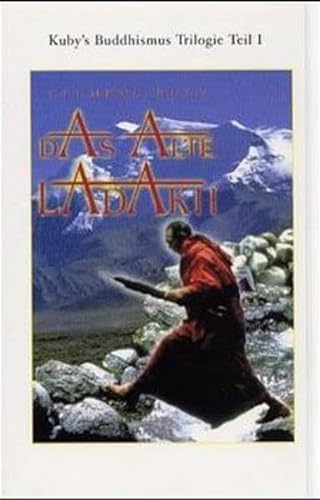 9783932486005: Kuby s Buddhismus-Trilogie Teil 1: Das Alte Ladakh [VHS]