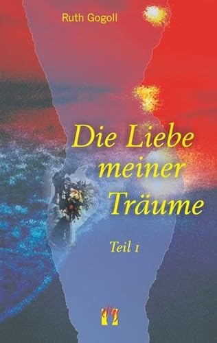 Beispielbild fr Die Liebe meiner Trume 1: Erotischer Liebesroman: BD 1 zum Verkauf von medimops