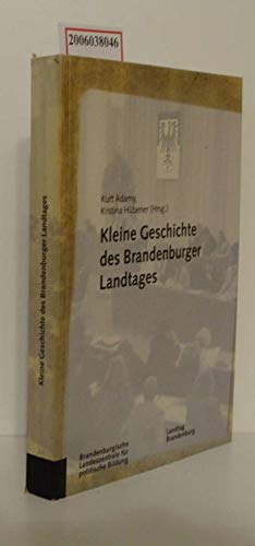 9783932502200: Kleine Geschichte des Brandenburger Landtages