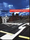 Stock image for Landschaftsarchitekten II: Landscape Architecture in Germany for sale by Chaparral Books