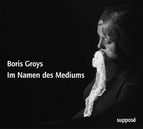 9783932513527: Groys, B: Im Namen d. Mediums/CD