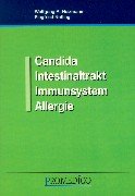 Beispielbild fr Candida Intestinaltrakt Immunsystem Allergie zum Verkauf von medimops