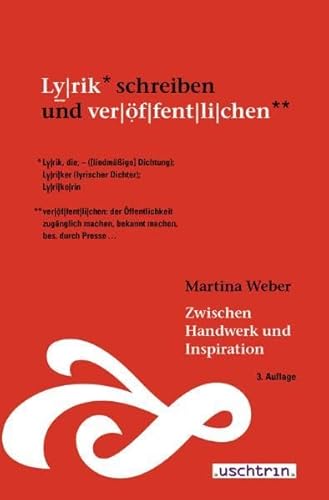 Beispielbild fr Zwischen Handwerk und Inspiration: Lyrik schreiben und verffentlichen zum Verkauf von medimops