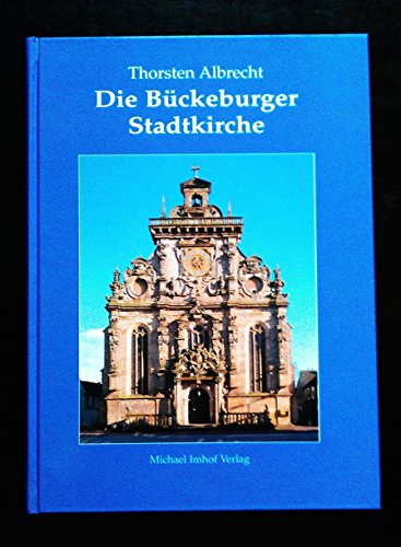Beispielbild fr Die Bckeburger Stadtkirche Albrecht, Thorsten zum Verkauf von biblioMundo