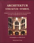 9783932526527: Architektur, Struktur, Symbol