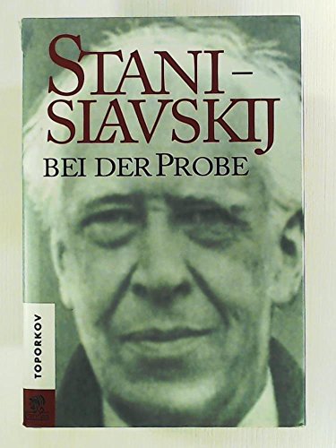 Beispielbild fr Stanislavskij bei der Probe. Toporkov. Hrsg. und mit einer Einf. von Dieter Hoffmeier zum Verkauf von Wanda Schwrer