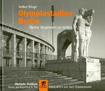 Olympiastadion Berlin : Steine beginnen zu reden = Olympia stadium - Kluge, Volker ; Zimmermann, Harf