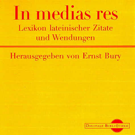 Stock image for In medias res. CD- ROM fr Windows 3.11/95/98/ NT. Lexikon lateinischer Zitate und Wendungen for sale by Versandantiquariat Felix Mcke