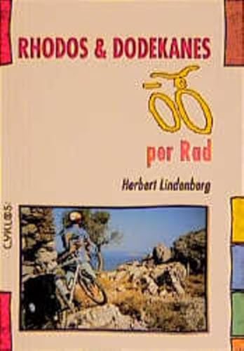 Rhodos und Dodekanes per Rad - Herbert Lindenberg