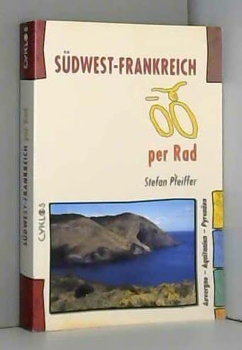 9783932546143: Sdwest-Frankreich per Rad.