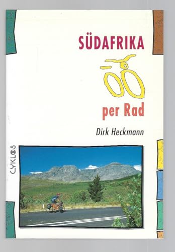 SÃ¼dafrika per Rad (9783932546181) by Dirk Heckmann