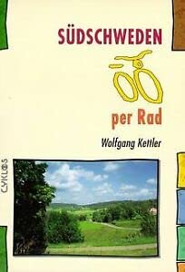 Südschweden per Rad - Wolfgang Kettler