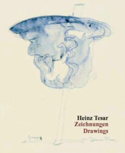 Heinz Tesar. Zeichnungen/Drawings.