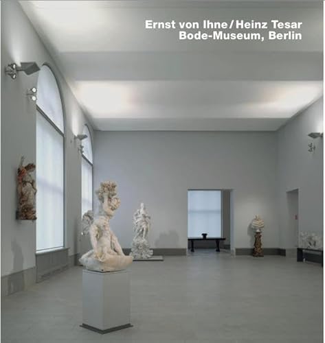 9783932565632: Ernst Von Ihne/ Heinz Tesar, Bode-Museum, Berlin