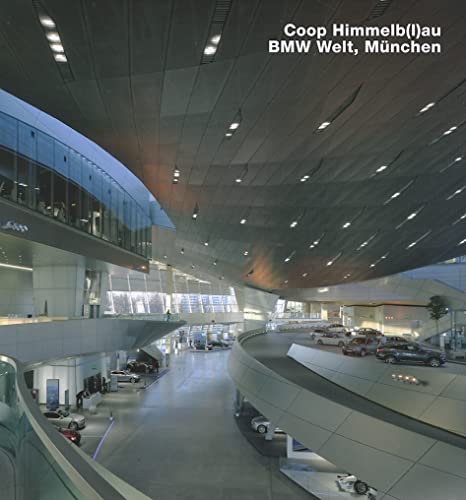 Stock image for Coop Himmelb(l)au, BMW-Welt, Munchen Format: Hardcover for sale by INDOO