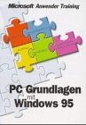 Beispielbild fr PC Grundlagen fr Windows 95. Einfhrung zum Verkauf von medimops