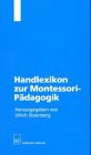Beispielbild fr Handlexikon zur Montessori-Pdagogik zum Verkauf von medimops