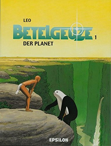 Beispielbild fr Betelgeuze 01. Der Planet: BD 1 zum Verkauf von medimops