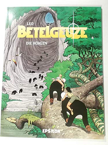 Stock image for Betelgeuze 04. Die Grotten. for sale by Russell Books