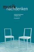 Musik nachdenken. (9783932581472) by Wolfgang Rihm