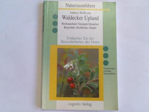 Beispielbild fr Waldecker Upland: Hochsauerland, Naturpark Diemelsee - Bergwlder, Hochheiden, Smpfe zum Verkauf von medimops