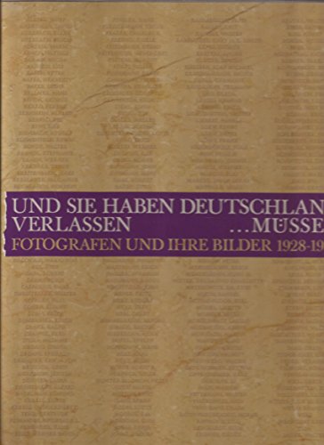 Beispielbild fr Und sie haben Deutschland verlassen . mssen. Fotografen und ihre Bilder 1928-1997. 171 Fotografen, 603 Abbildungen. zum Verkauf von Antiquariat & Verlag Jenior