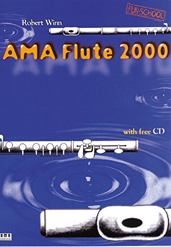 Imagen de archivo de AMA Flute 2000 (Book/CD Set) a la venta por Magers and Quinn Booksellers