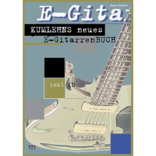 Beispielbild fr Kumlehns neues E-Gitarrenbuch zum Verkauf von medimops