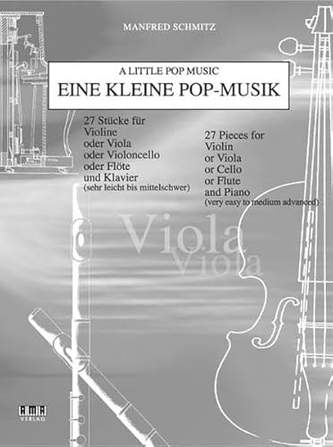 Stock image for A Little Pop Music for Viola 27 Pieces for Violin or Viola or Cello or Flute and Piano for sale by HPB Inc.