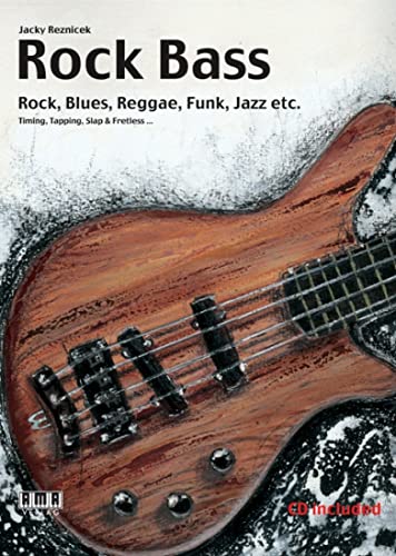 Imagen de archivo de Rock Bass: Rock, Blues, Reggae, Funk, Jazz, etc a la venta por Front Cover Books