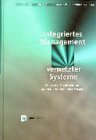 Imagen de archivo de Integriertes Management vernetzter Systeme. Konzepte, Architekturen und deren betrieblicher Einsatz. a la venta por Steamhead Records & Books