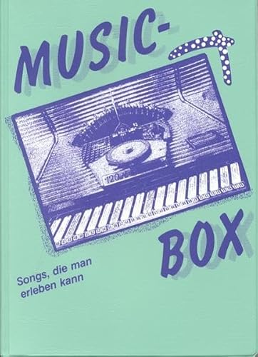 9783932595080: Music-Box. Songs, die man erleben kann.