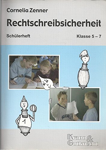 Beispielbild fr Rechtschreibsicherheit Klasse 5-7 - Schlerheft: bungsheft mit Lsungsteil zum Verkauf von medimops