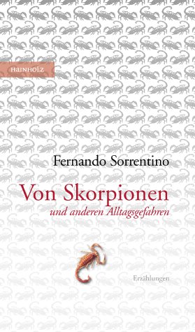 9783932622779: Von Skorpionen und anderen Alltagsgefahren