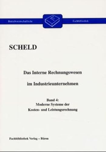 9783932647055: Das Interne Rechnungswesen im Industrieunternehmen 4.