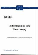 Beispielbild fr Immobilien und ihre Finanzierung Vom Bausparvertrag bis zu Real Estate Investment Trusts zum Verkauf von BUCHSERVICE / ANTIQUARIAT Lars Lutzer