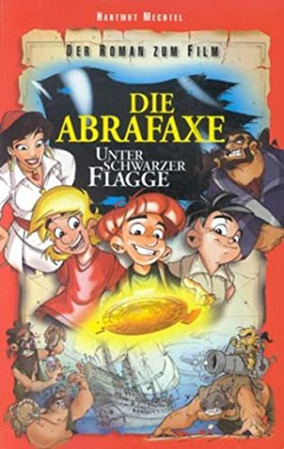 Imagen de archivo de Die Abrafaxe - Unter schwarzer Flagge a la venta por medimops