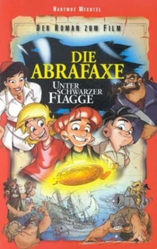Stock image for Die Abrafaxe - Unter schwarzer Flagge for sale by medimops